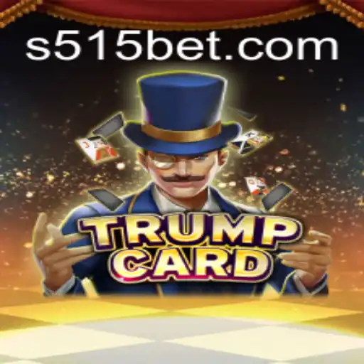 Explorando o Fascinante Mundo do Jogo TrumpCard e a Estratégia 515bet
